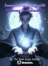 Immortality begin with Alchemy Grandmaster