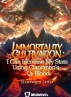 Immortality Cultivation: I Can increase My Stats Using Clansmen's Qi-Blood