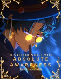 Read In Another World with Absolute Awareness Online