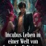 Incubus Leben in einer Welt von Superkraft-Nutzern