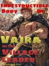 Indestructible Body Of Vajra Of The Village Leader
