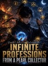 Infinite Professions from a Pearl Collector