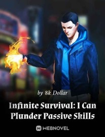 Read Infinite Survival: I Can Plunder Passive Skills Online