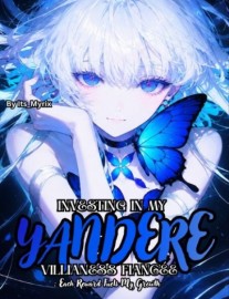 Read Investing in My Yandare Villainess Fiancée:Each Reward Fuels My Growth Online