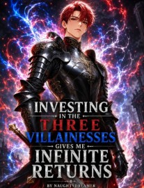 Read Investing in the Three Villainesses Gives Me Infinite Returns Online