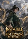 Invincible Starting From the Nine Dragons Technique