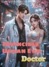 Invincible Urban Evil Doctor