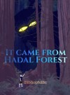 It came from Hadal Forest