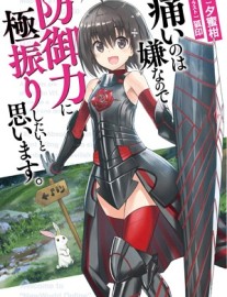 Read Itai no wa Iya nanode Bōgyo-Ryoku ni Kyokufuri Shitai to Omoimasu Online