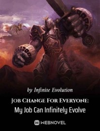 Read Job Change For Everyone: My Job Can Infinitely Evolve Online