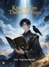 King of Ten Thousand Years