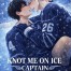 Knot me on ice, Captain(BL)
