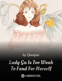 Read Lady Gu Is Too Weak To Fend For Herself Online