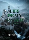 Life Drain System