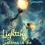 Lighting Lanterns in the Mountains and Seas