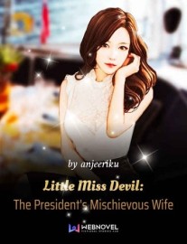 Read Little Miss Devil: The President's Mischievous Wife Online