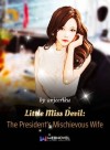 Little Miss Devil: The President's Mischievous Wife