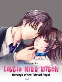 Read Little Miss Witch: Revenge of the Tainted Angel Online