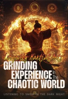 Longevity Martial Arts: Grinding Experience in the Chaotic World