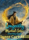 Longevity Martial Arts: Starting from Inner Core Skill