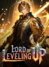Lord Of Leveling Up: Transmigrated Into A Game