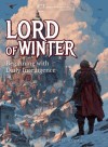 Lord of Winter: Beginning with Daily Intelligence