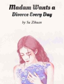 Read Madam Wants a Divorce Every Day Online