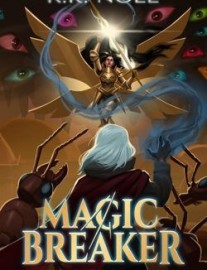 Read Magic Breaker [Enby MC Anti-Mage LitRPG] Online