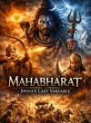 Mahabharat: Shiva's Last Variable