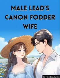 Read Male Lead's Canon Fodder Wife Online