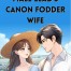 Male Lead's Canon Fodder Wife