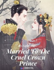 Read Married To The Cruel Crown Prince Online