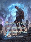 Martial Artist: Stronger by Coasting Along