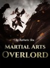 Martial Arts Overlord