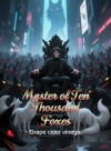 Master of Ten Thousand Foxes