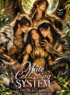 Mate Collecting System: The Beast Kings Are Obsessed With Me