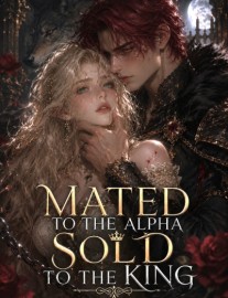 Read Mated to the Alpha: Sold to the King Online