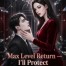 Max Level Return—I'll Protect That Fragile One