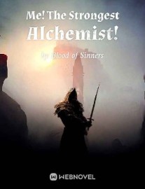 Read Me! The Strongest Alchemist! Online