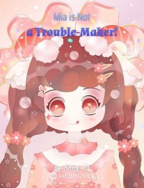 Read Mia is Not a Trouble-Maker! Online