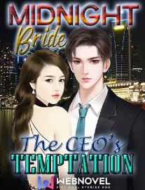 Read MIDNIGHT Bride The CEO's TEMPTATION Online