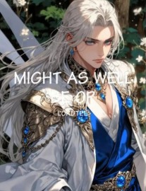 Read MIGHT AS WELL BE OP Online