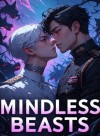 Mindless Beasts