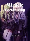 Miracle Doctor Baby