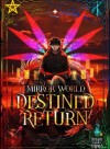 Mirror World: Destined Return