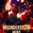 Misunderstood Hero: My Family Are All Villains