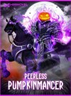MMORPG: Rise of the Peerless Pumpkinmancer