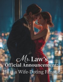 Read Mr. Law's Official Announcement: He is a Wife-Doting Fanatic! Online