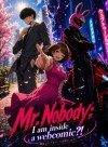 Mr.Nobody: I am inside a webcomic?!