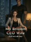 My Brilliant CEO Wife